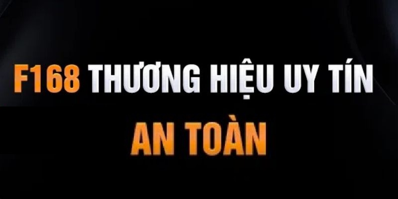 F168 là biểu tượng cá cược trực tuyến uy tín và đẳng cấp nhất châu Á